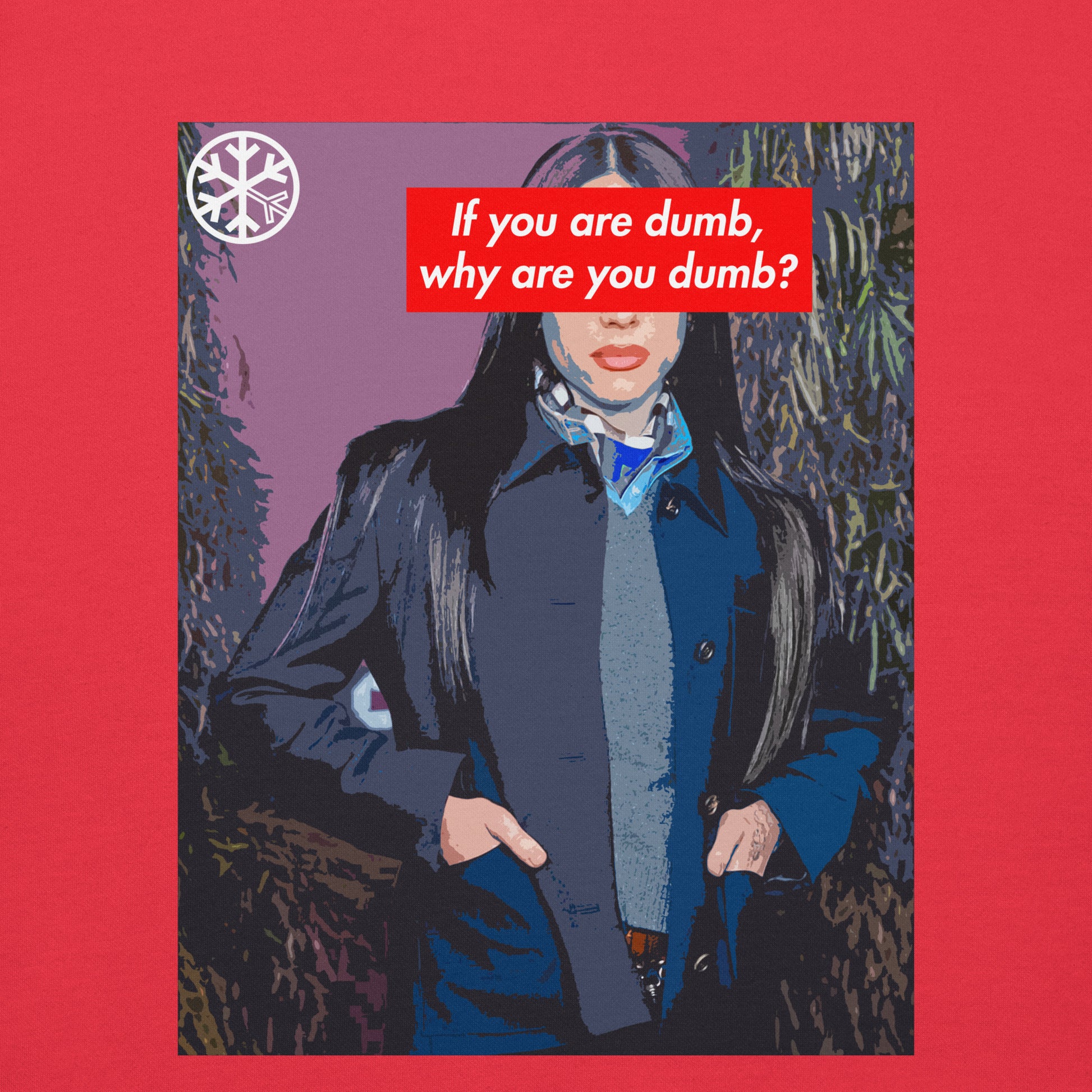 Red-Why Are You Dumb Sweatshirt from B.Different Clothing, graphic, graffiti-inspired streetwear