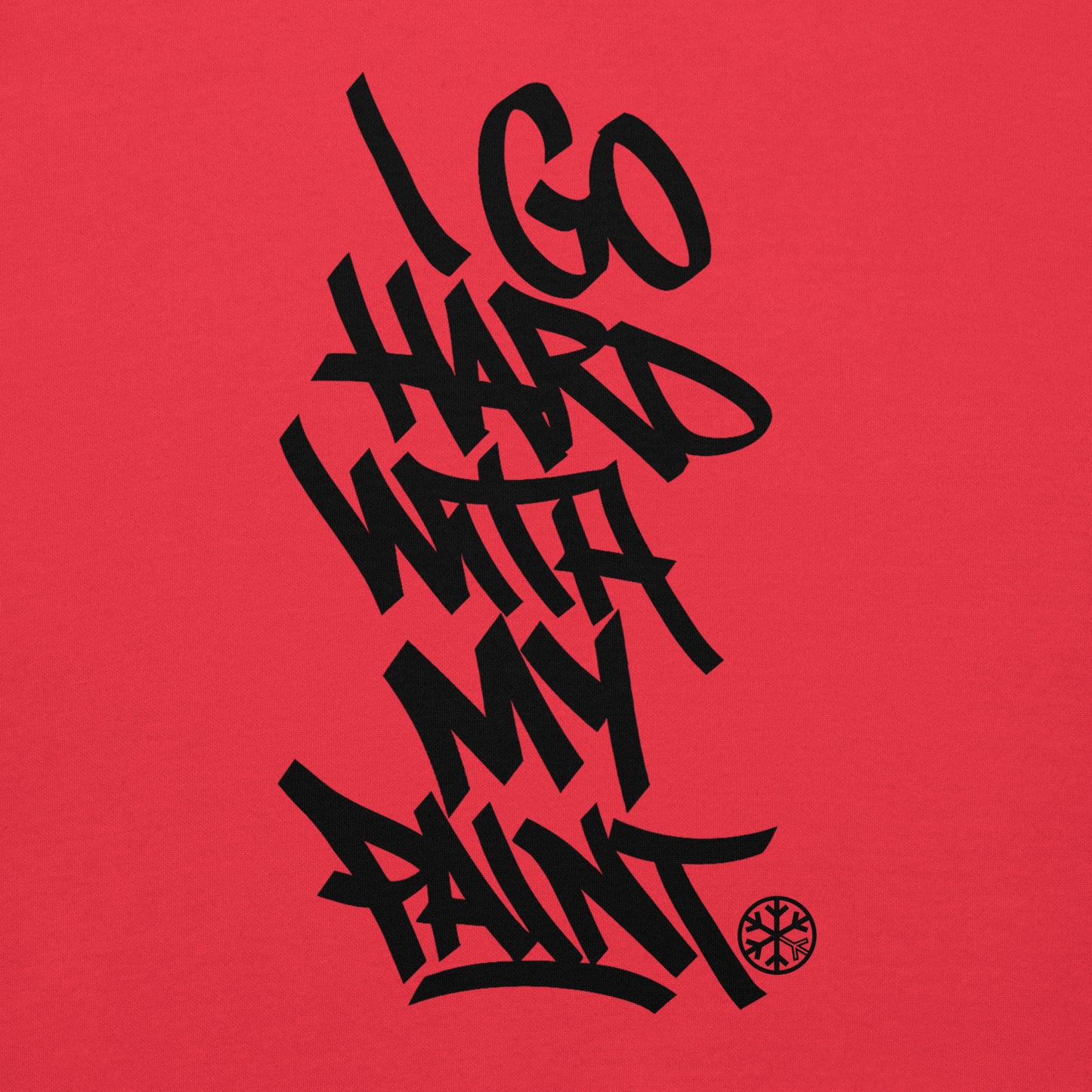 Red-I Go Hard With My Paint Graffiti Sweatshirt from B.Different Clothing, graphic, graffiti-inspired streetwear