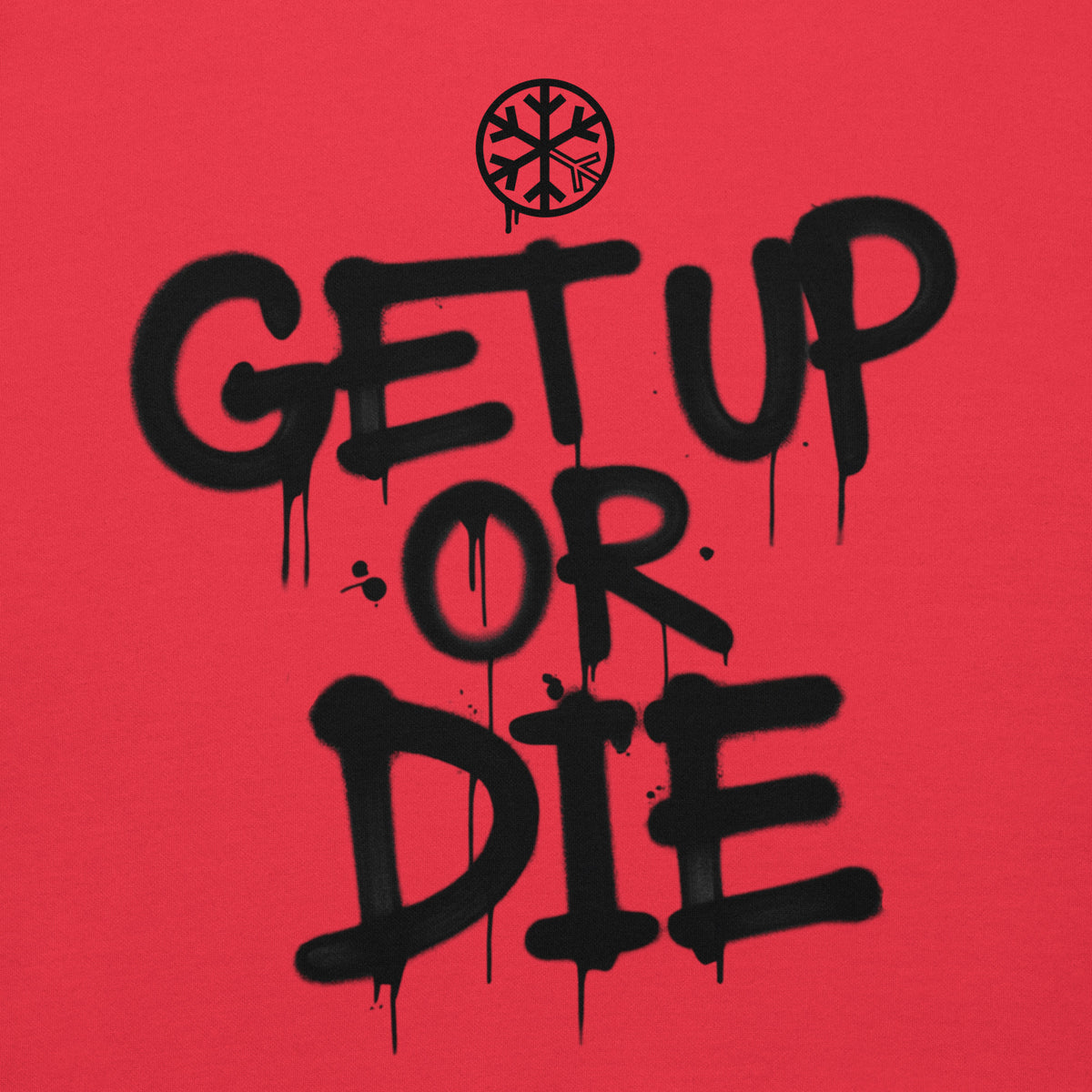Team Red-Get Up or Die Graffiti Tag Sweatshirt from B.Different Clothing, front graphic, graffiti-inspired streetwear