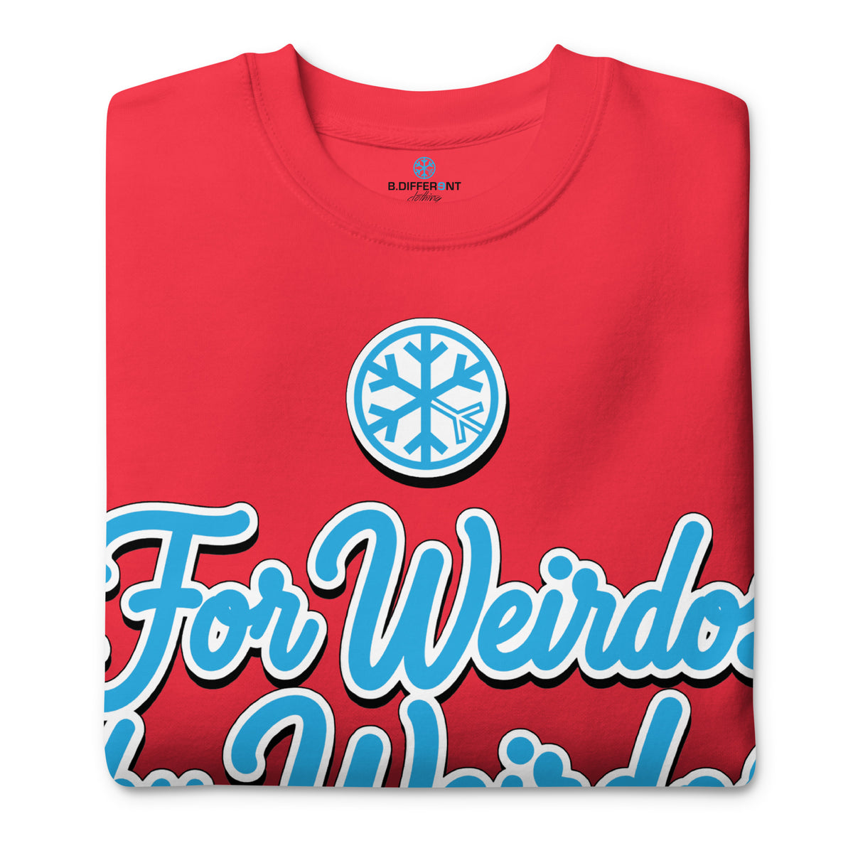 Team Red-For Weirdos by Weirdos Sweatshirt from B.Different Clothing, folded, graffiti-inspired streetwear