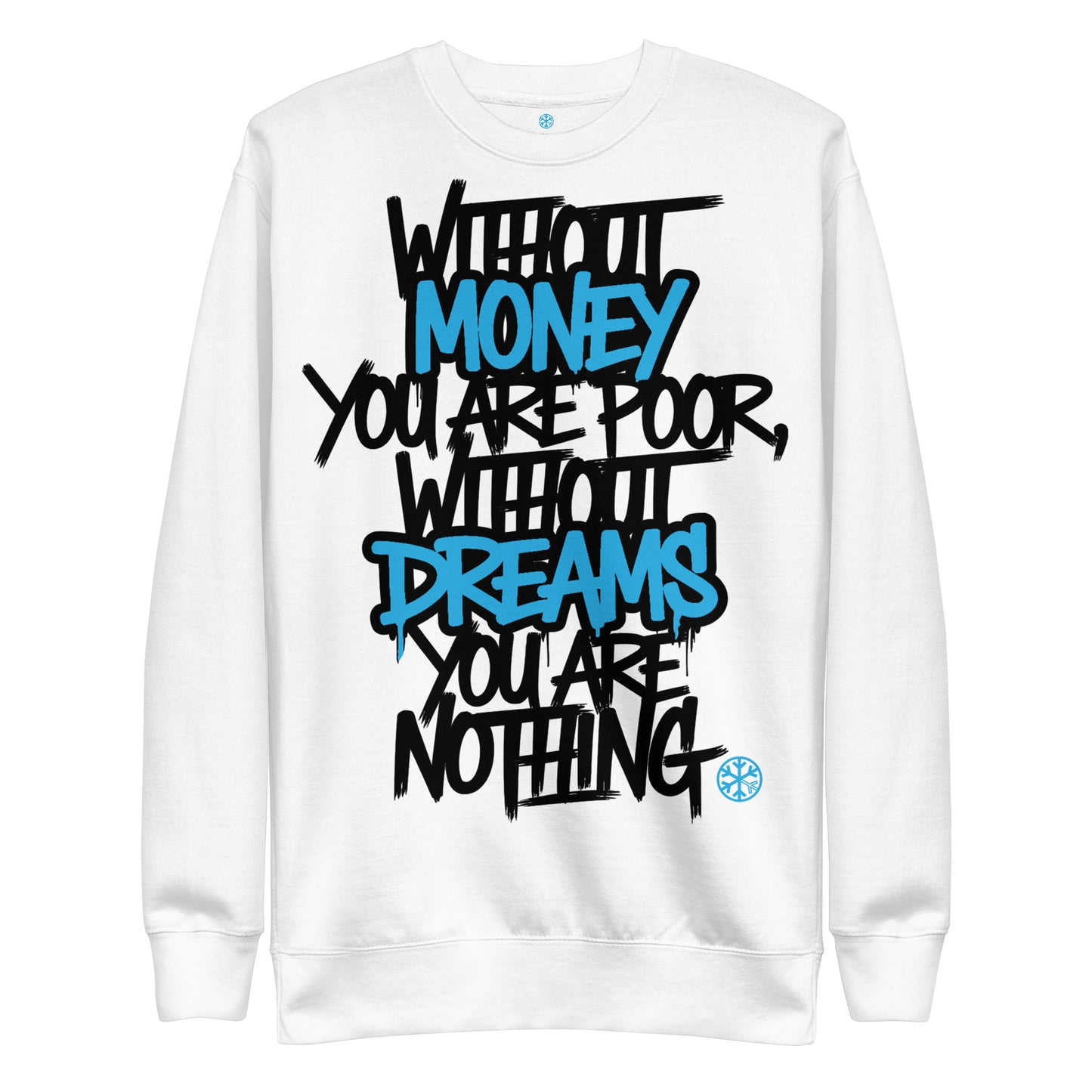 White-Without Dreams You Are Nothing Graffiti Sweatshirt from B.Different Clothing, front view, graffiti-inspired streetwear