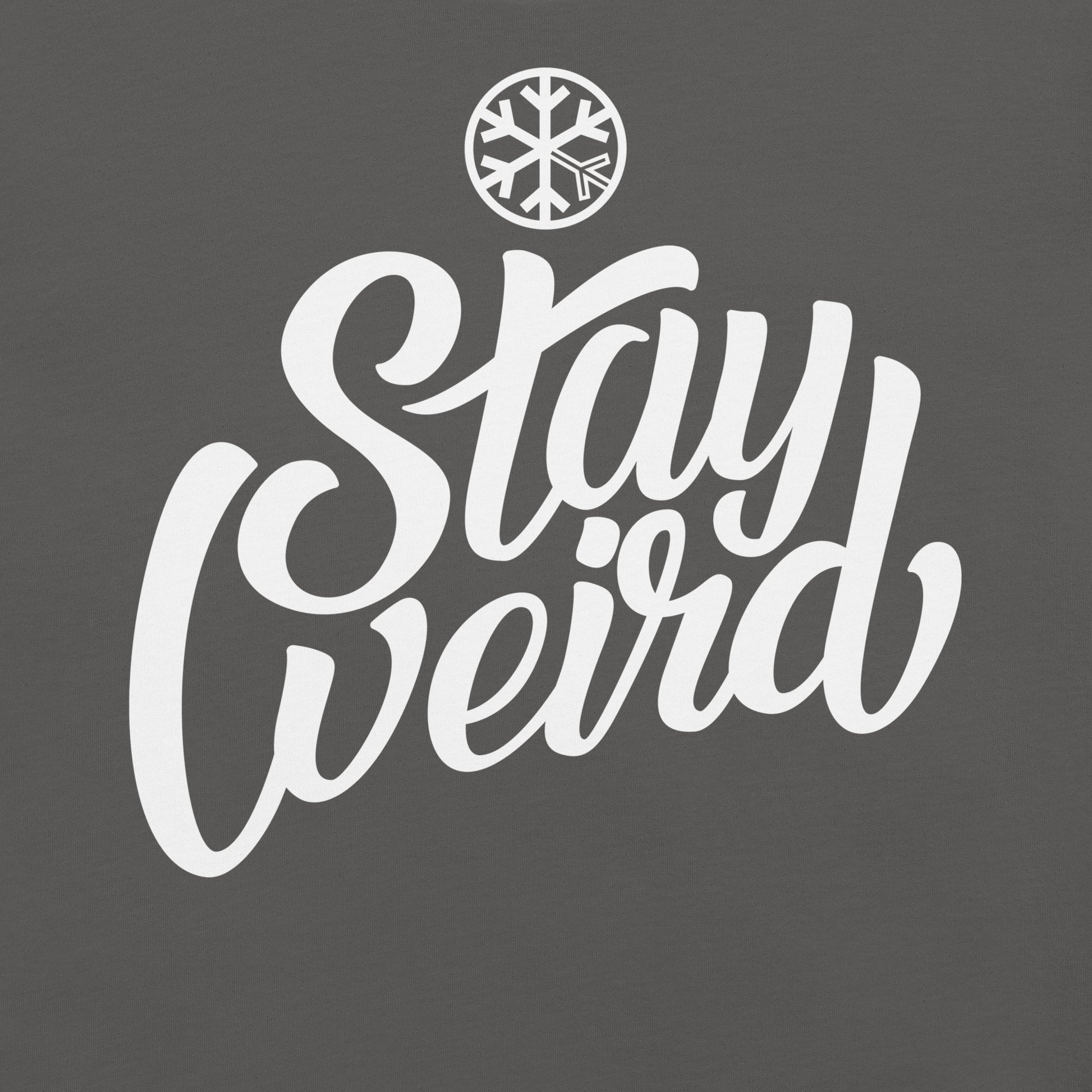 Gray-Stay Weird Tee from B.Different Clothing, graphic, graffiti-inspired streetwear t-shirt