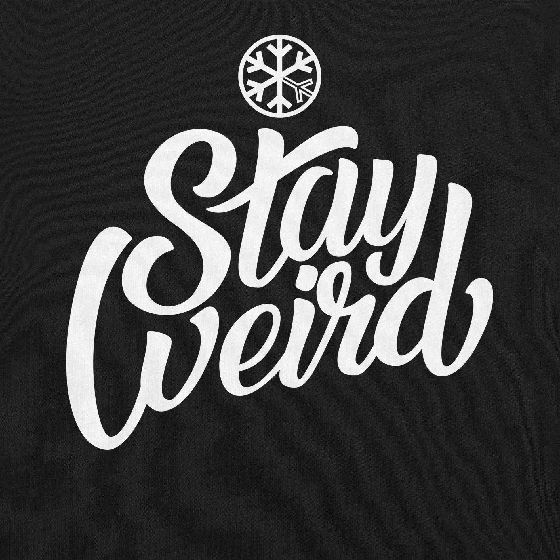 Black-Stay Weird Tee from B.Different Clothing, graphic, graffiti-inspired streetwear t-shirt