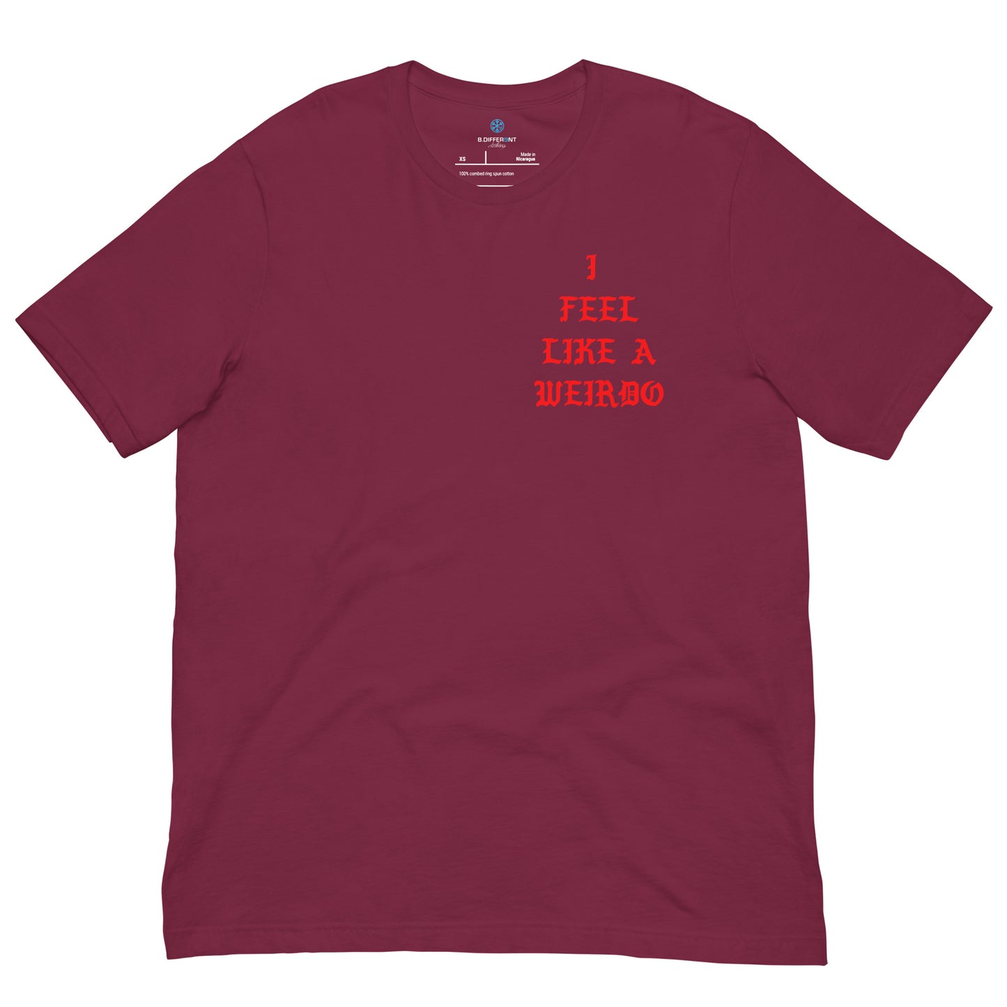 Maroon-I Feel Like a Weirdo Tee from B.Different Clothing, front view, graffiti-inspired streetwear t-shirt