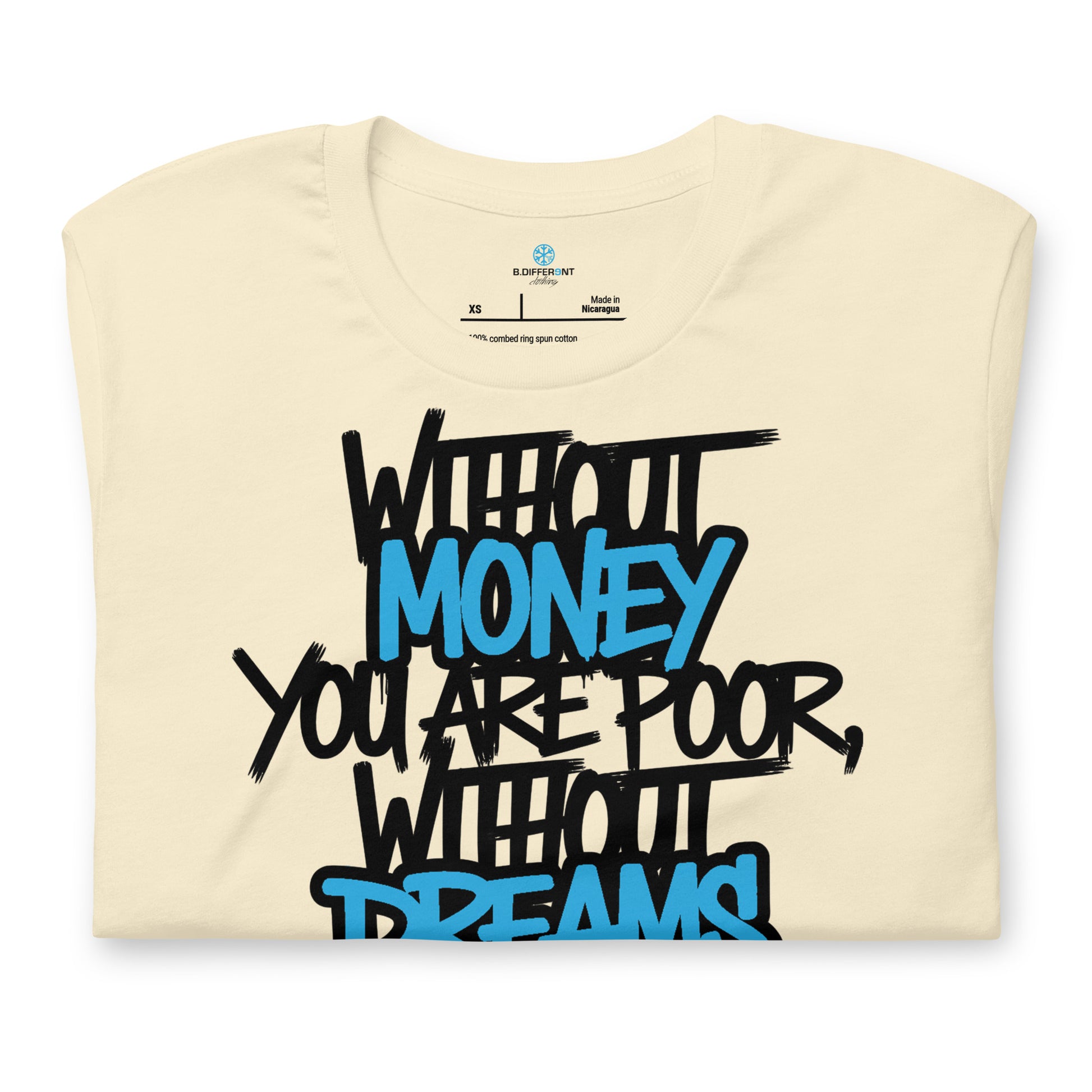Beige-Without Dreams You Are Nothing Graffiti Tee from B.Different Clothing, folded, graffiti-inspired streetwear t-shirt
