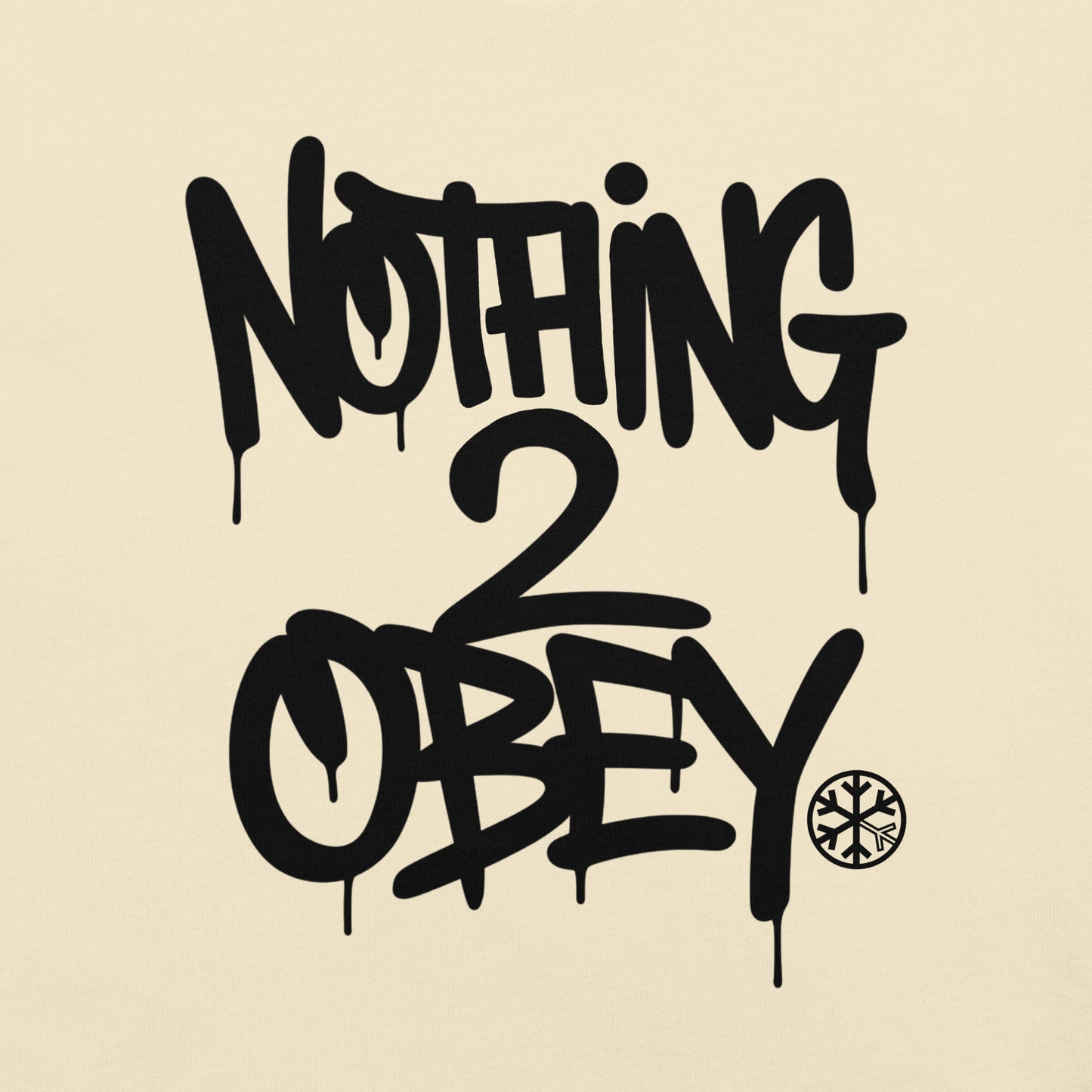 Beige-Nothing 2 Obey Graffiti Tee from B.Different Clothing, graphic, graffiti-inspired streetwear t-shirt