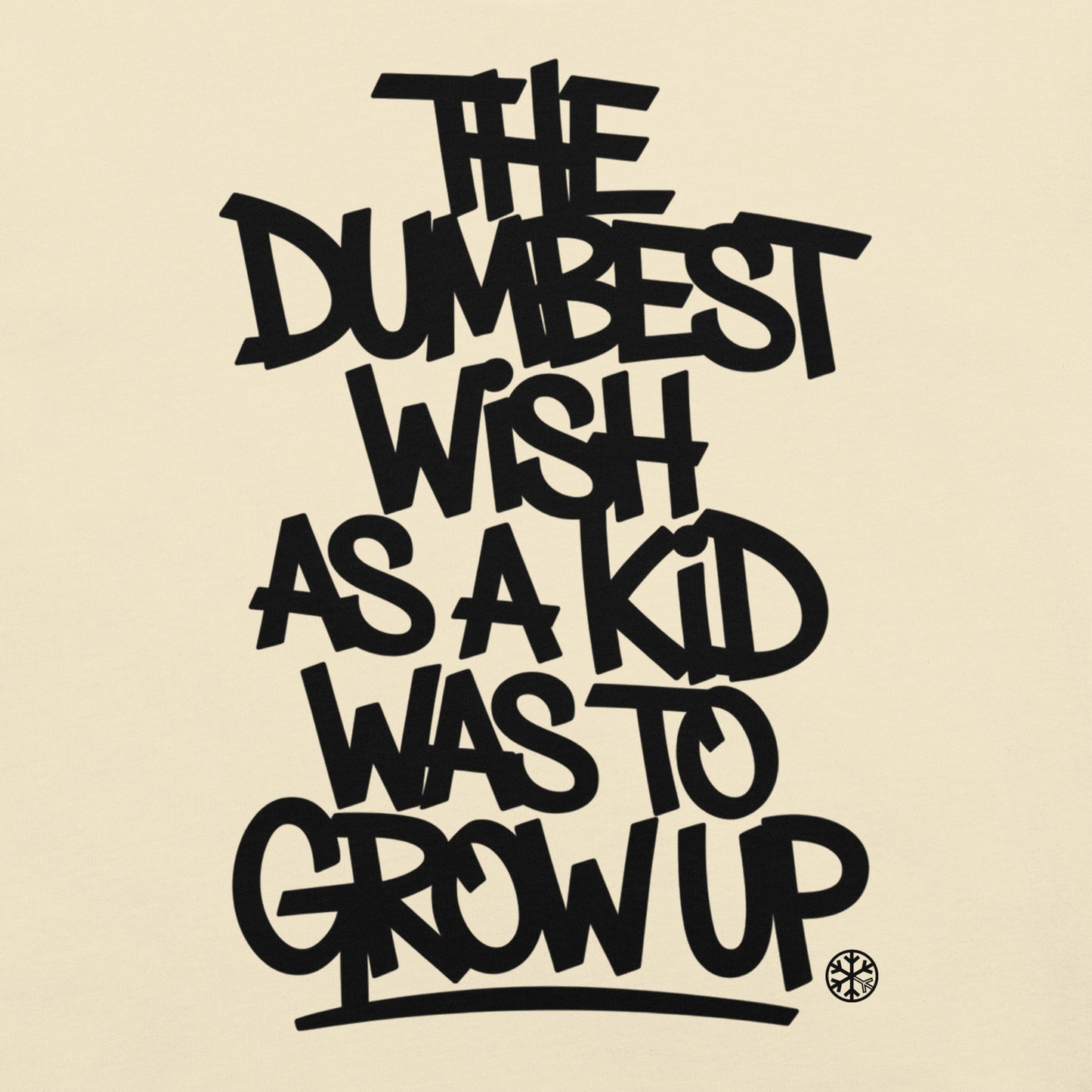 Beige-The Dumbest Wish Graffiti Tag Tee from B.Different Clothing, graphic, graffiti-inspired streetwear t-shirt