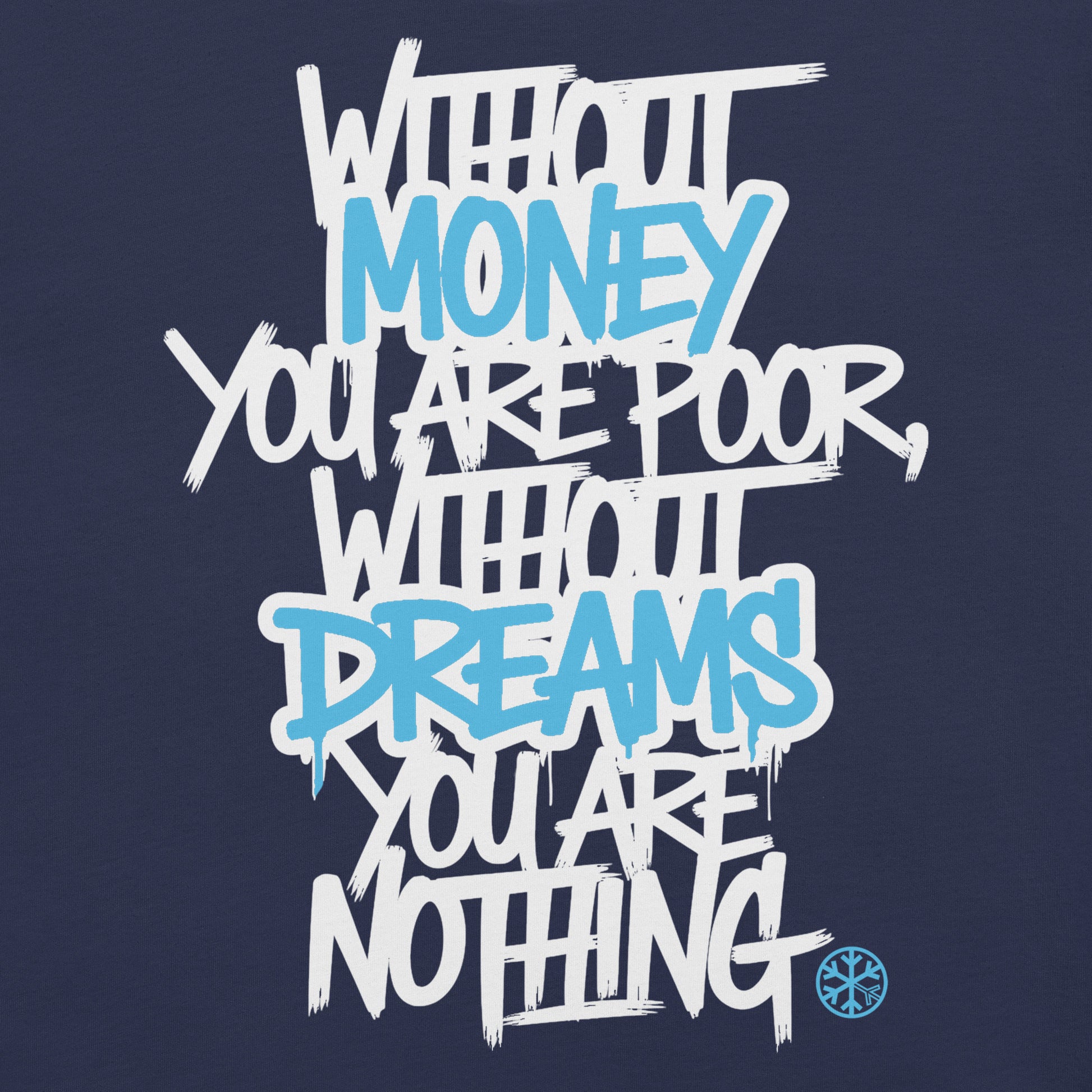 Navy-Without Dreams You Are Nothing Graffiti Tee from B.Different Clothing, graphic, graffiti-inspired streetwear t-shirt