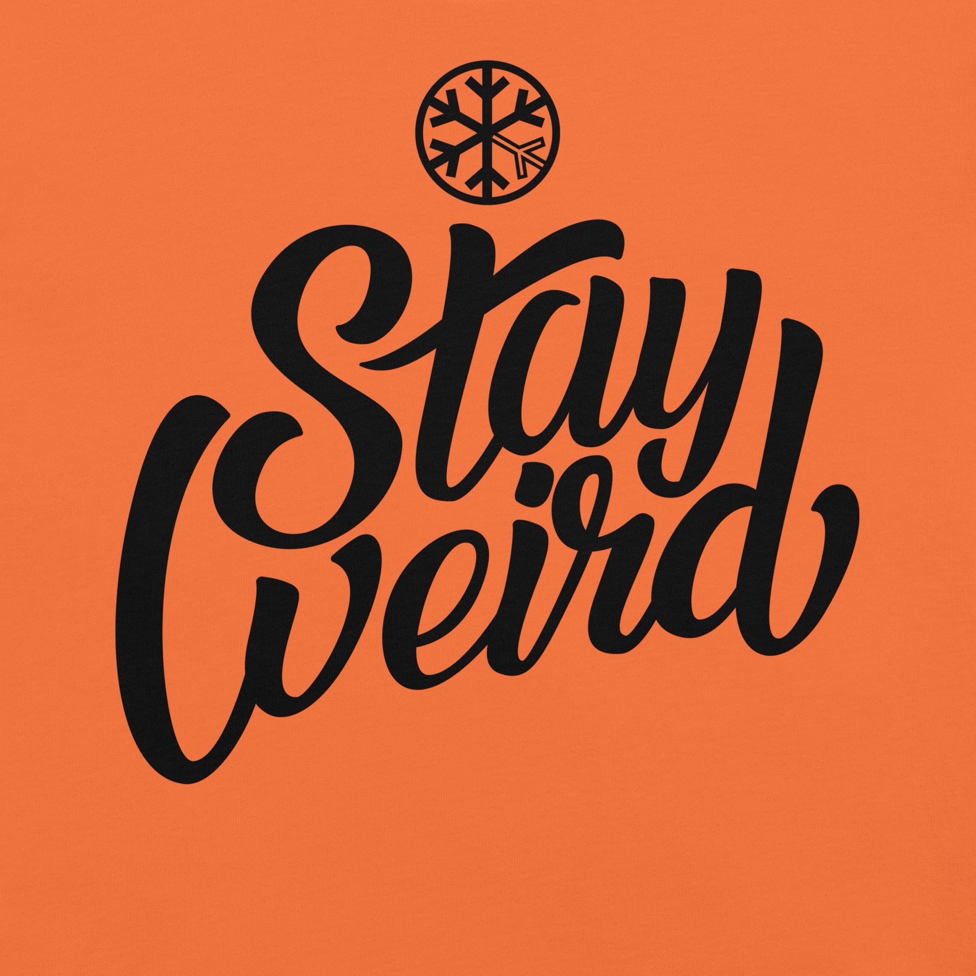 Orange-Stay Weird Tee from B.Different Clothing, graphic, graffiti-inspired streetwear t-shirt