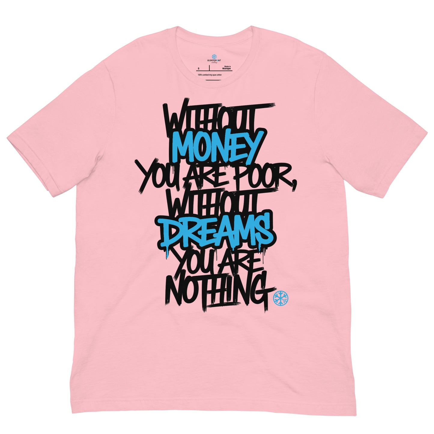 Pink-Without Dreams You Are Nothing Graffiti Tee from B.Different Clothing, front view, graffiti-inspired streetwear t-shirt