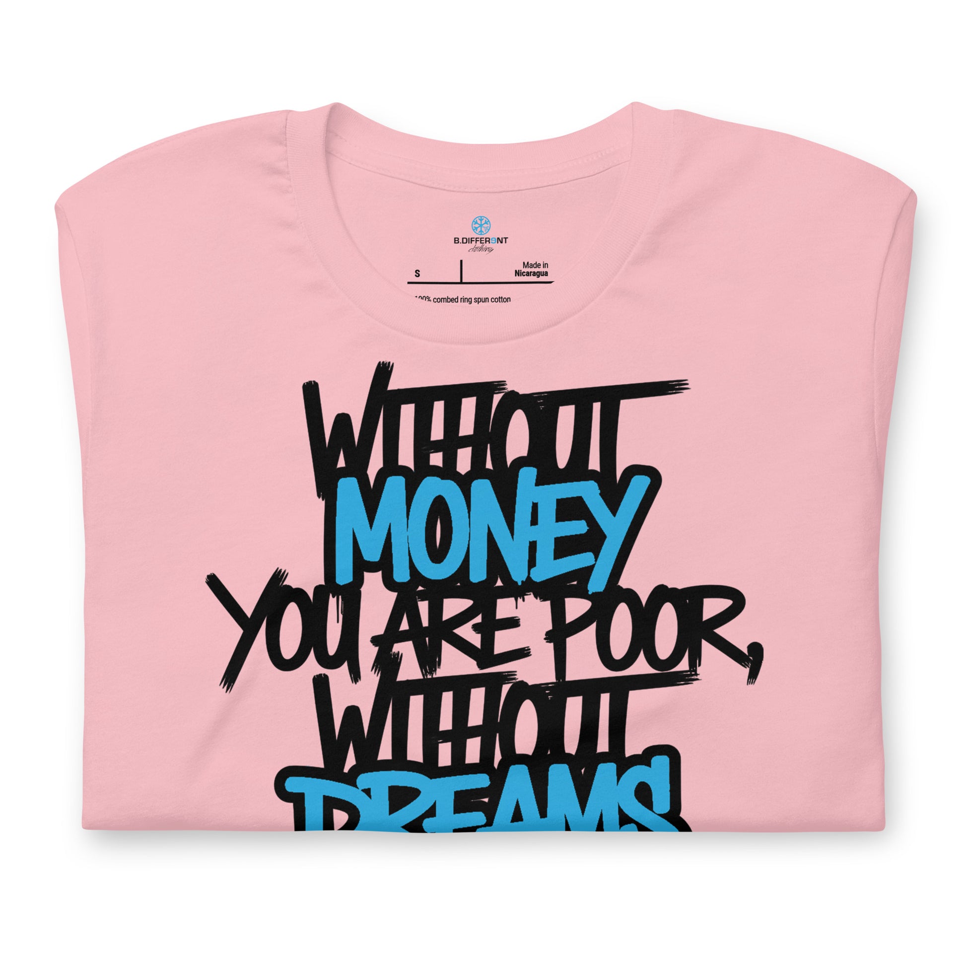 Pink-Without Dreams You Are Nothing Graffiti Tee from B.Different Clothing, folded, graffiti-inspired streetwear t-shirt