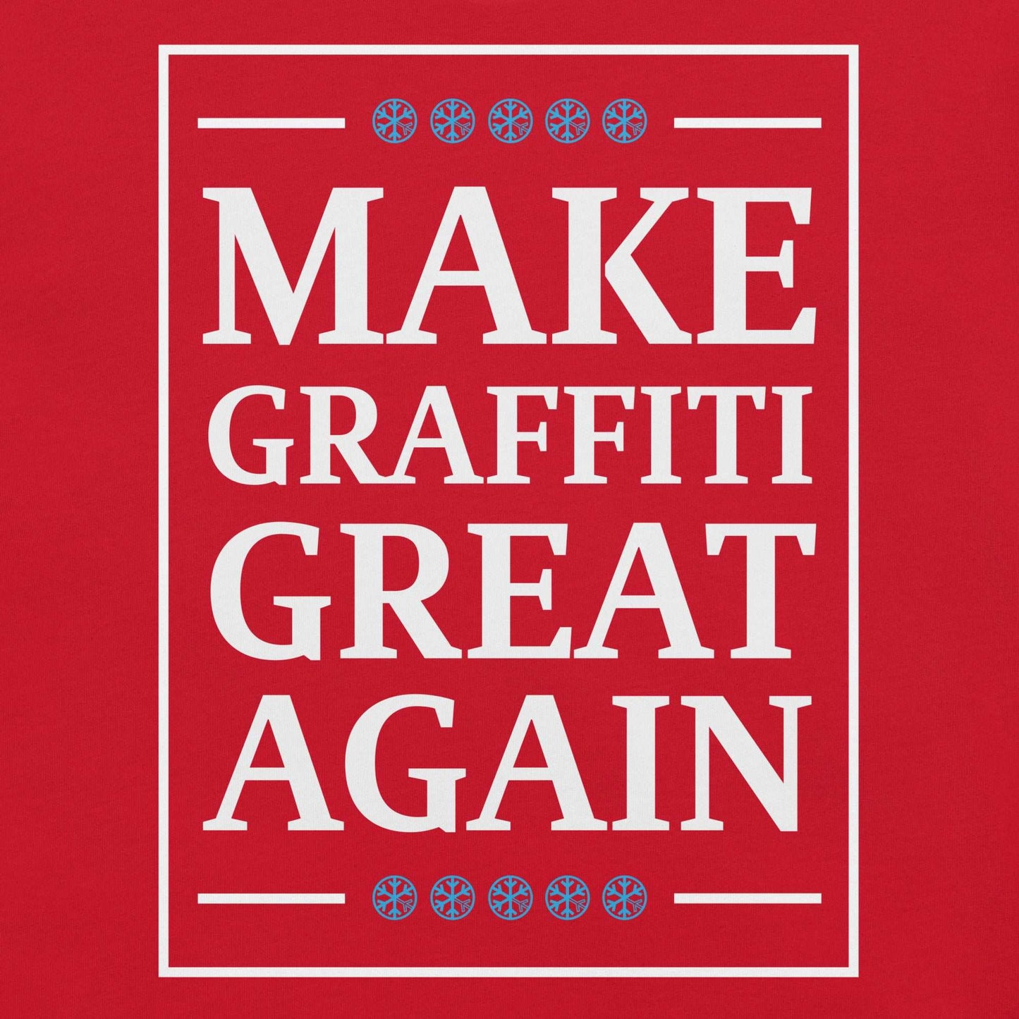 graphic of make graffiti great again tee red by b.different clothing graffiti and street art inspired streetwear brand for weirdos, misfits, and outcasts.