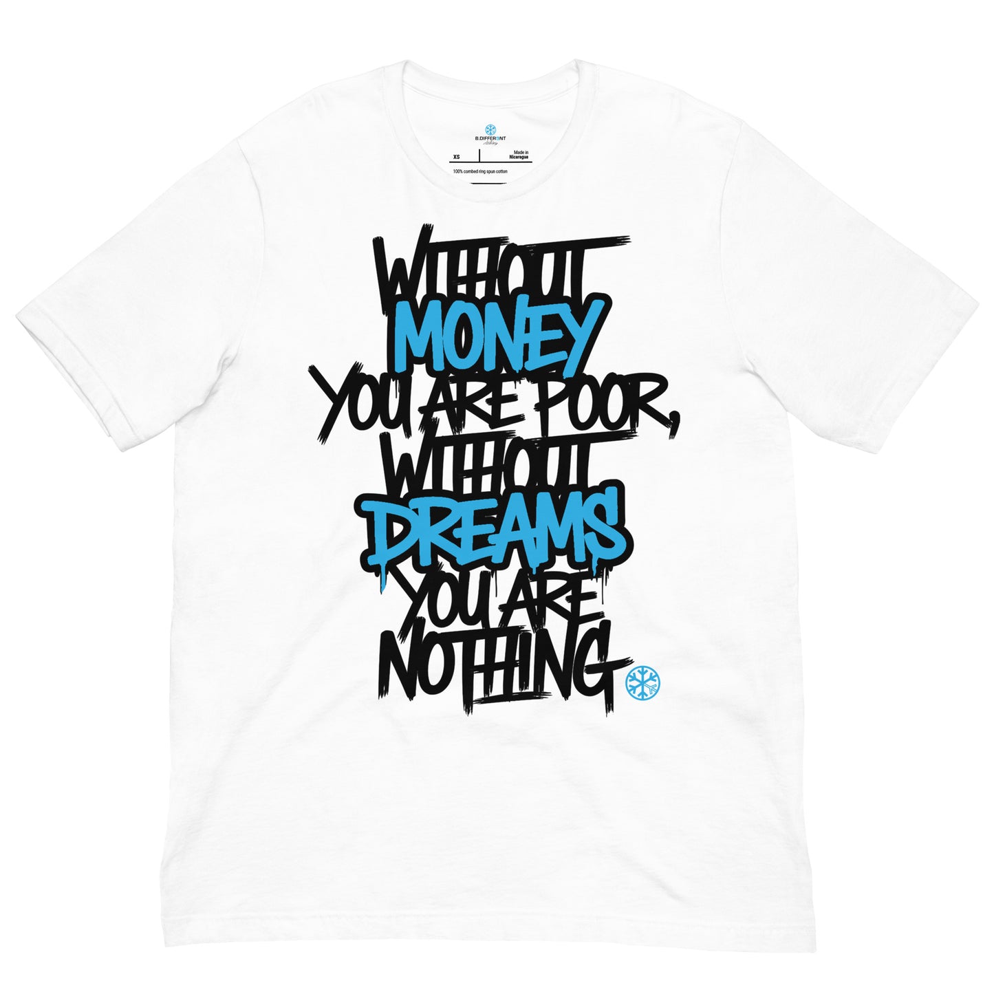 White-Without Dreams You Are Nothing Graffiti Tee from B.Different Clothing, front view, graffiti-inspired streetwear t-shirt