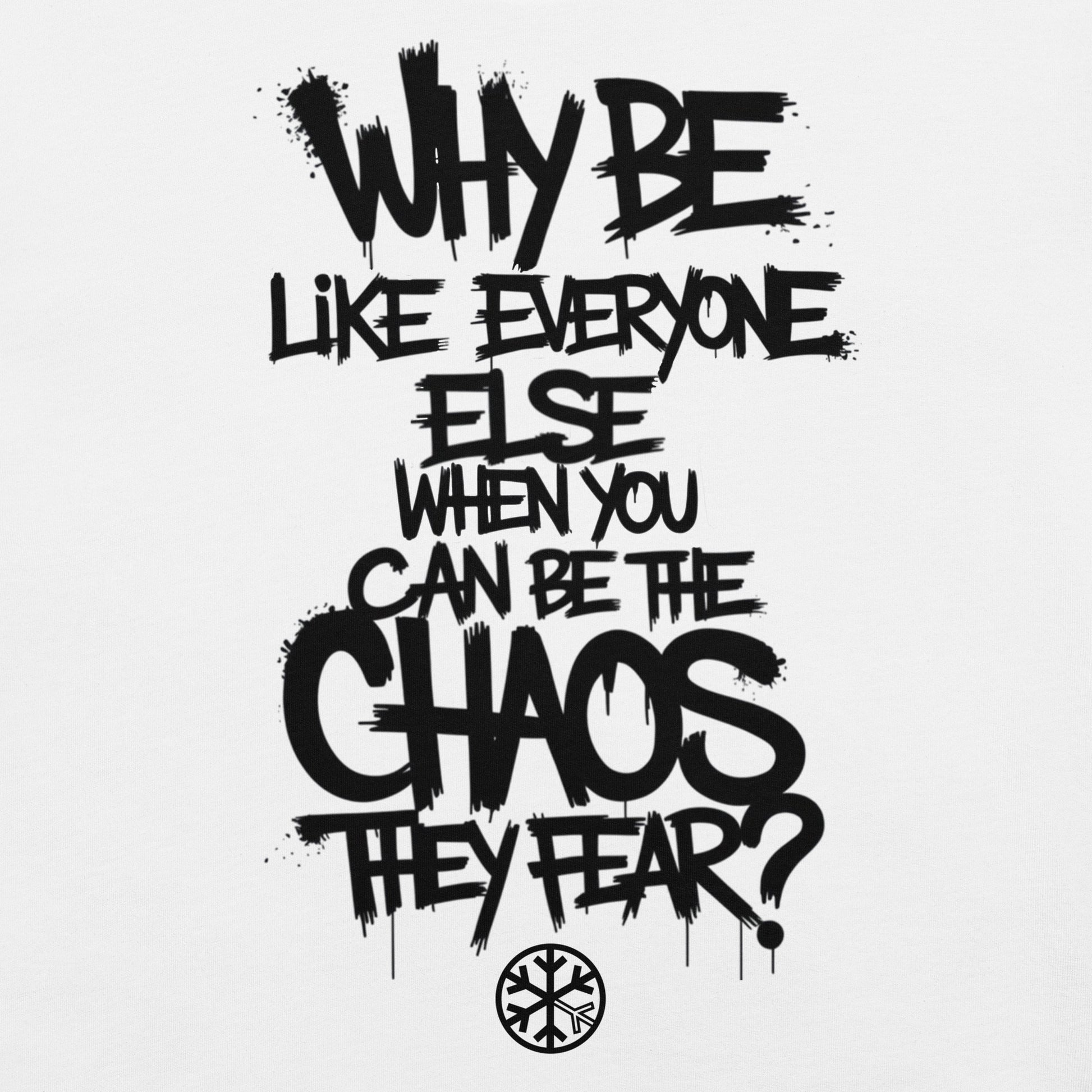 White-Chaos They Fear Graffiti Tag Tee from B.Different Clothing, graphic, graffiti-inspired streetwear t-shirt