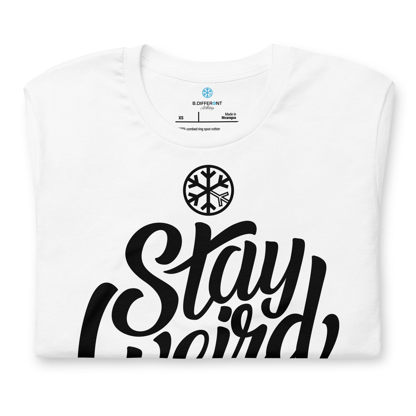 White-Stay Weird Tee from B.Different Clothing, folded, graffiti-inspired streetwear t-shirt