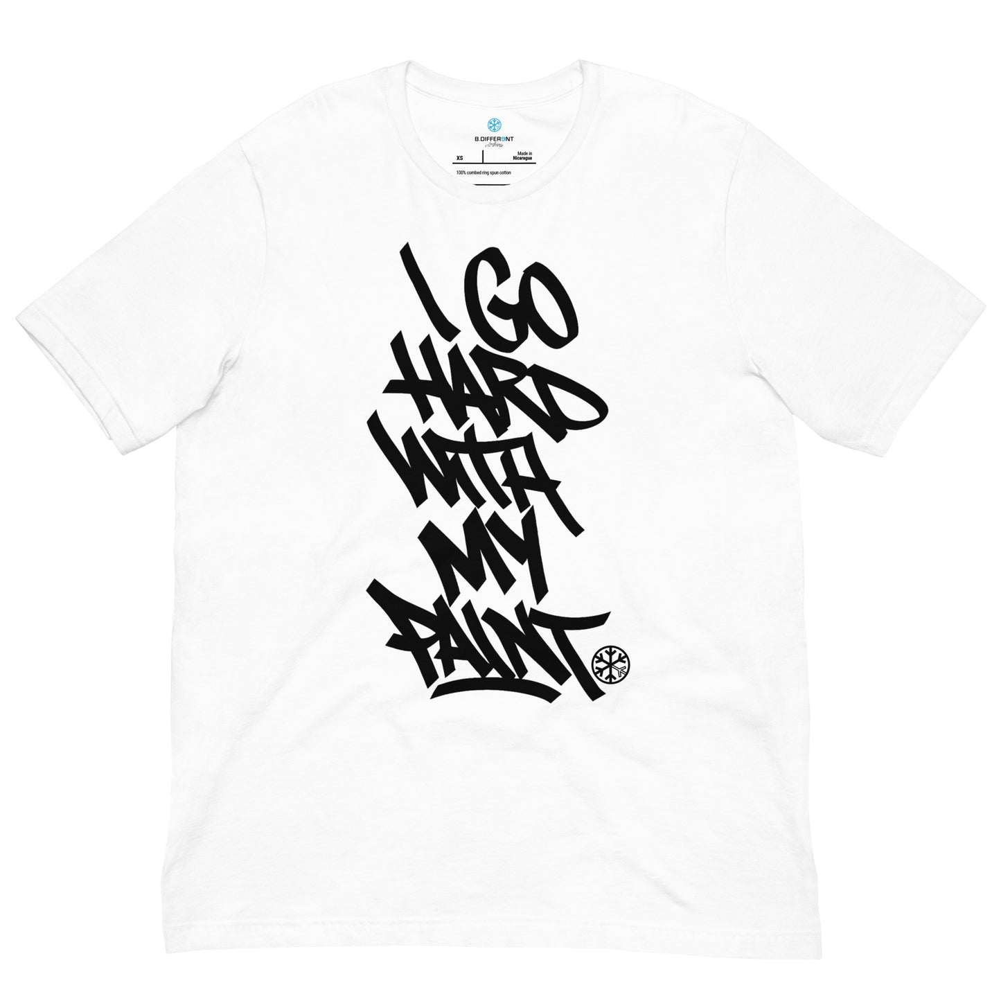 White-I Go Hard With My Paint Graffiti Tee from B.Different Clothing, front view, graffiti-inspired streetwear t-shirt