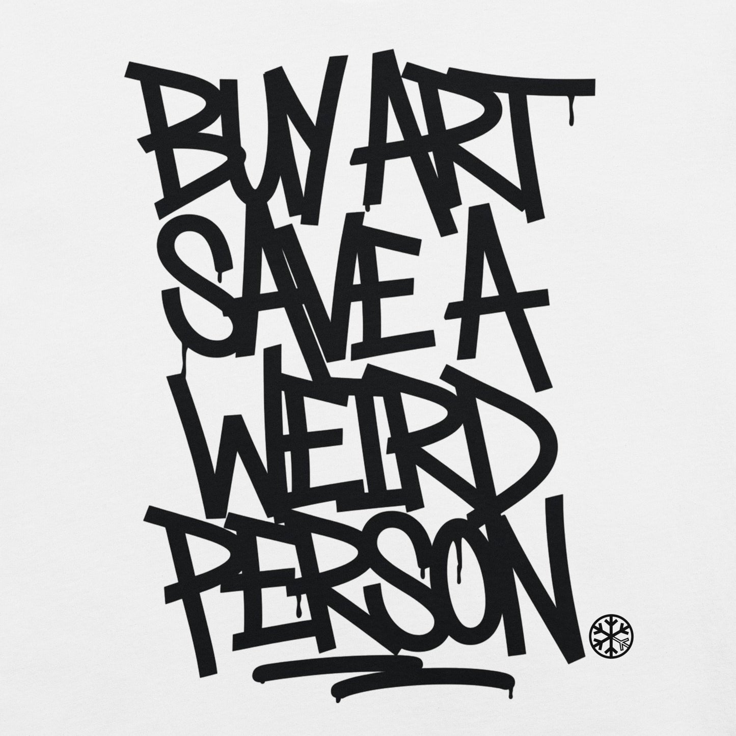 White-Buy Art Save a Weird Person Graffiti Tee from B.Different Clothing, graphic, graffiti-inspired streetwear t-shirt