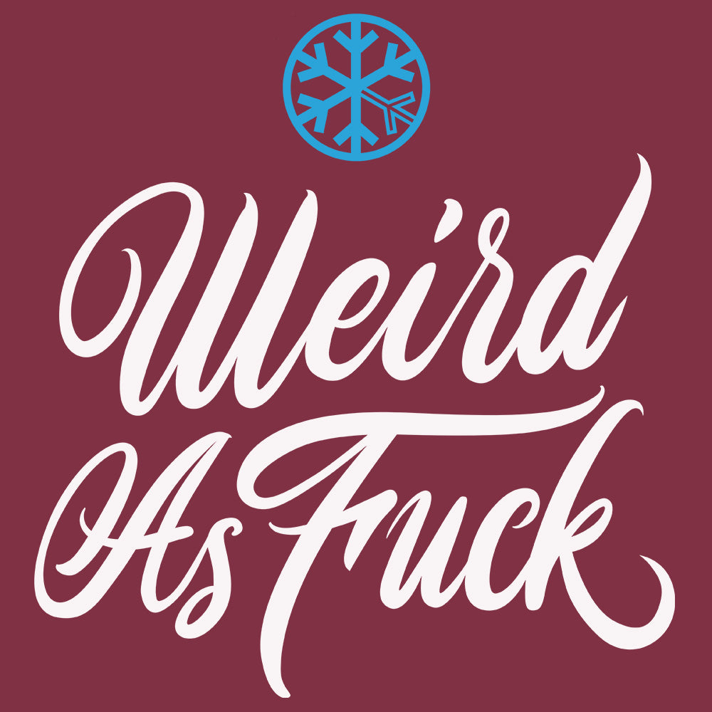 graphic of Weird As Fuck hoodie maroon by B.Different Clothing independent streetwear inspired by street art graffiti