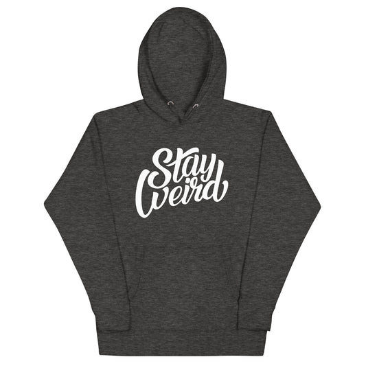 hoodie Stay Weird dark gray by B.Different Clothing independent streetwear brand inspired by street art graffiti