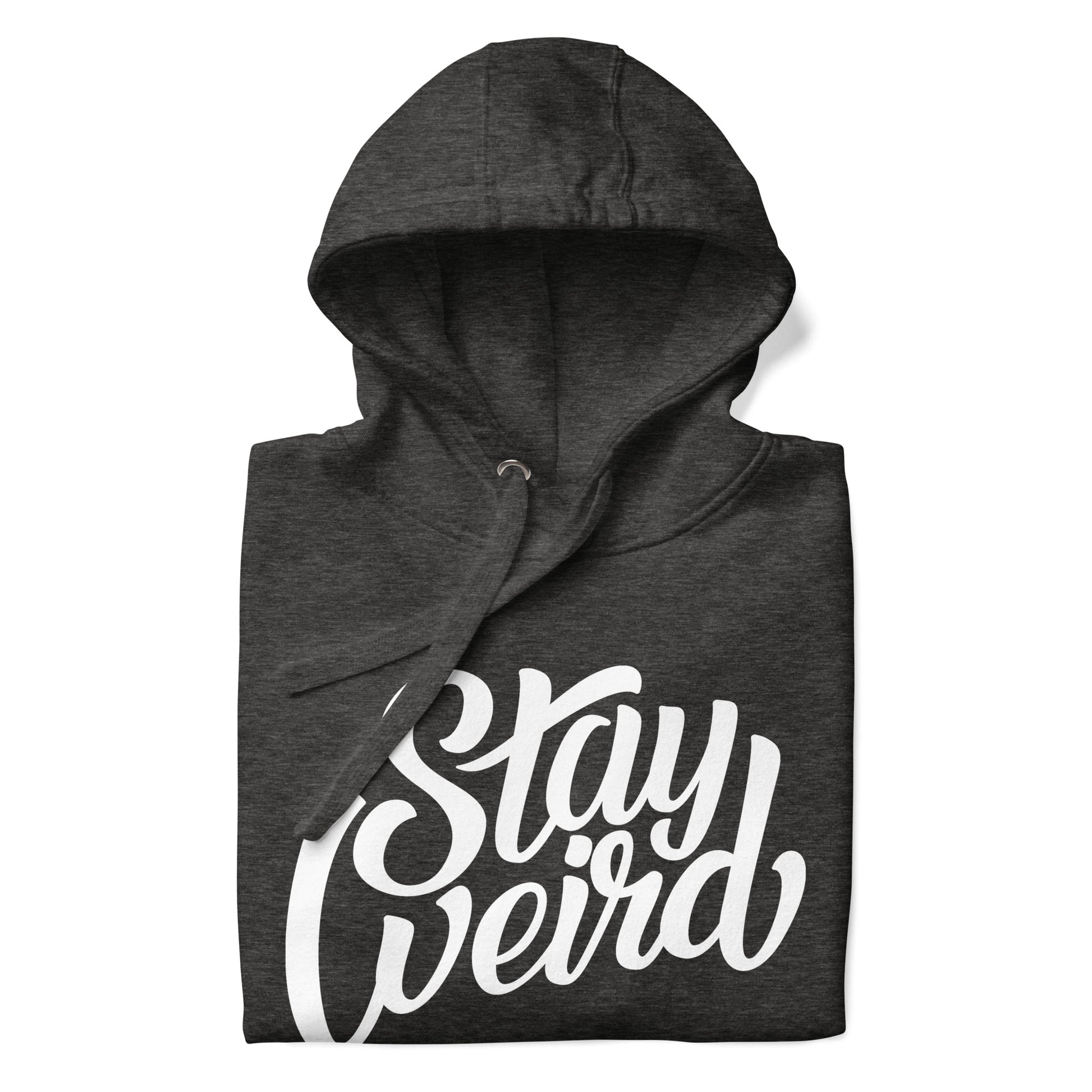 folded hoodie Stay Weird dark gray by B.Different Clothing independent streetwear brand inspired by street art graffiti