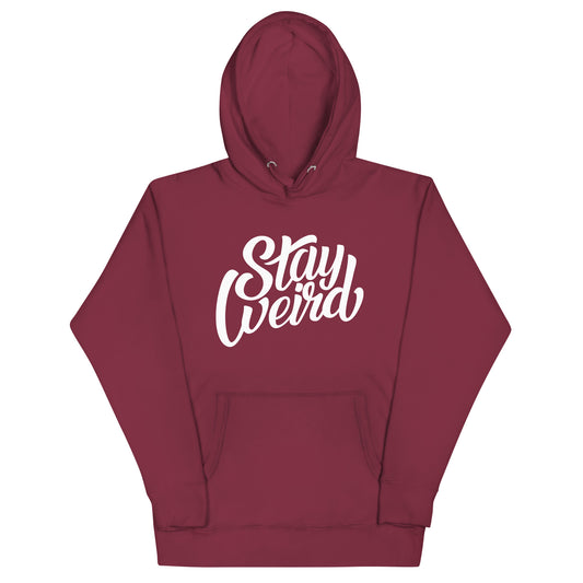 hoodie Stay Weird maroon by B.Different Clothing independent streetwear brand inspired by street art graffiti