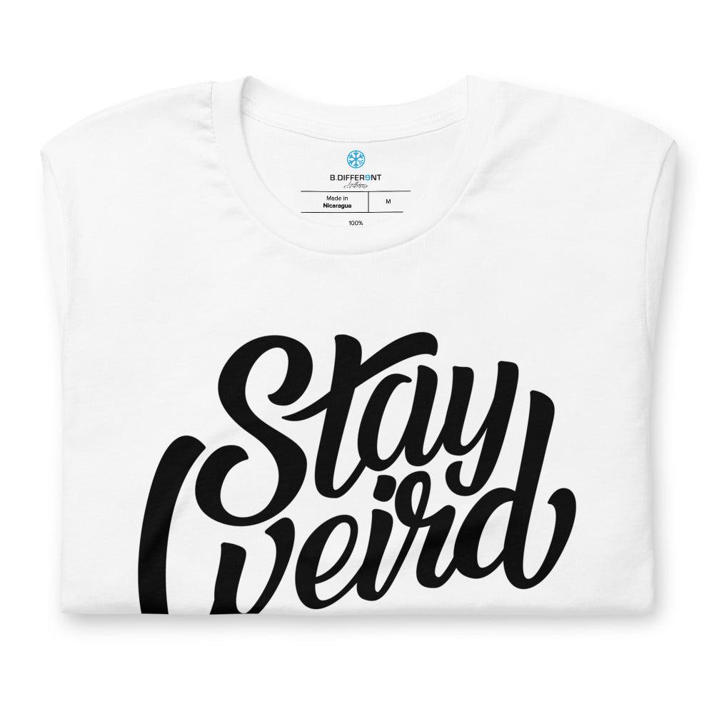 folded t-shirt Stay Weird Tee white by B.Different Clothing independent streetwear inspired by street art graffiti