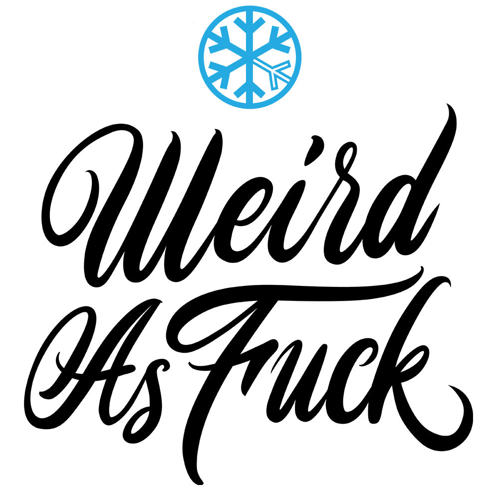 graphic of Weird As Fuck white tee by B.Different Clothing independent streetwear inspired by street art graffiti